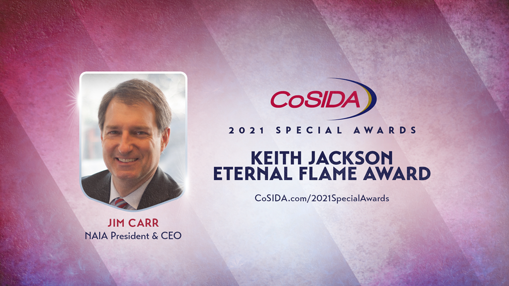 2021 Special Awards: NAIA President and CEO Jim Carr to Receive Keith Jackson Eternal Flame Award